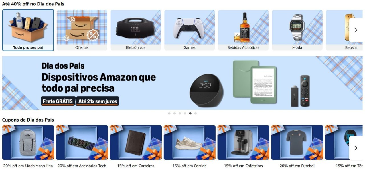 🚨 DIA DOS PAIS NA AMAZON COM OFERTAS DE ATÉ 40% OFF 🚨